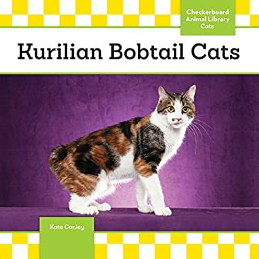 Pre-Owned Kurilian Bobtail Cats (Checkerboard Animal Library Cats), 9781624038129, 1624038123, Paperback, Illustrated edition