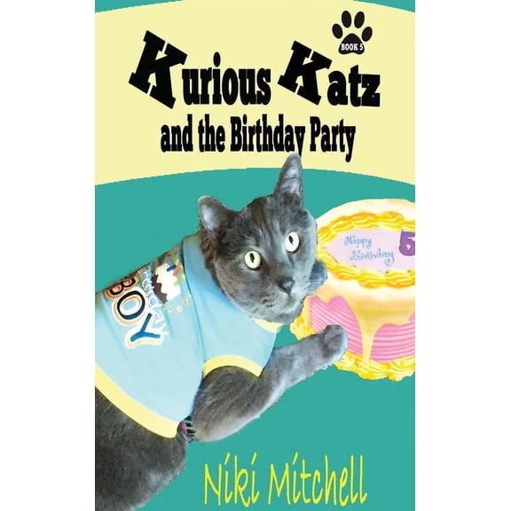 Kurious Katz and the Birthday Party: Large Print, (Hardcover)