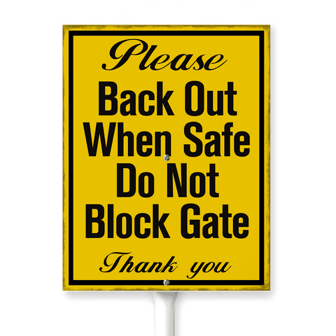 Kurmntregon Back Out When Safe Do Not Block Gate Yard Sign With Stake ...
