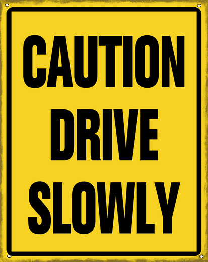 Kurmntregon Caution Drive Slowly Aluminum Sign Slow Down Traffic Road ...