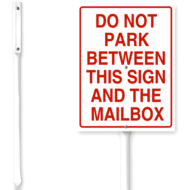 Kurmntregon Do Not Park Between This Sign And Mailbox Sign With Stake ...