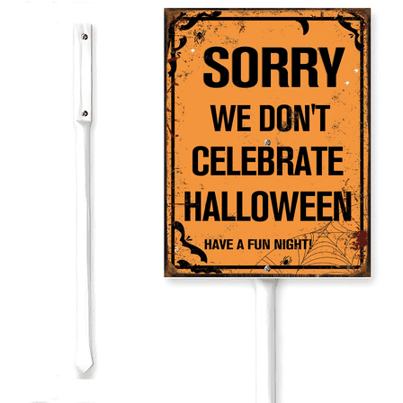 Kurmntregon Halloween Yard Sign With Stake Sorry We Don't Celebrate ...