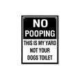 thumbnail image 1 of Kurmntregon No Pooping Aluminium Sign No Peeing No Pooping Dog This Is My Yard Not Your Dogs Toilet Metal Sign Wall Hanging Outdoor Lawn Grass Street Decoration 12x16 Inch, 1 of 7