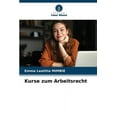 thumbnail image 1 of Kurse zum Arbeitsrecht, (Paperback), 1 of 1