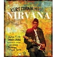 thumbnail image 1 of Pre-Owned Kurt Cobain and Nirvana - Updated Edition : The Complete Illustrated History (Edition 2) (Paperback), 1 of 1