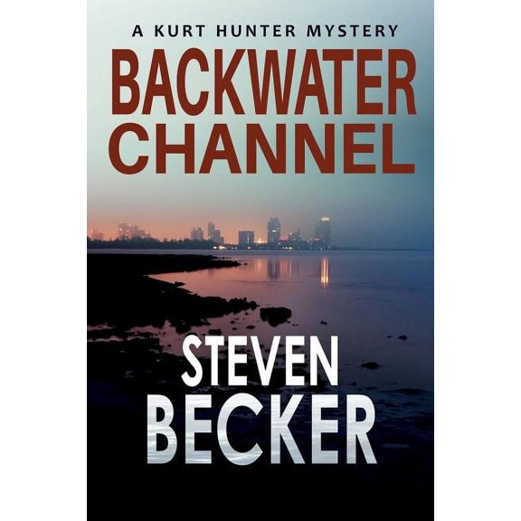 Kurt Hunter Mysteries: Backwater Channel (Paperback)