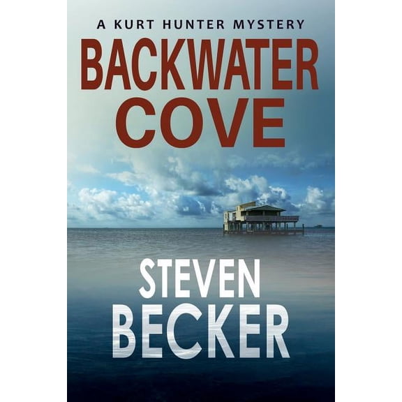 Kurt Hunter Mysteries: Backwater Cove (Paperback)