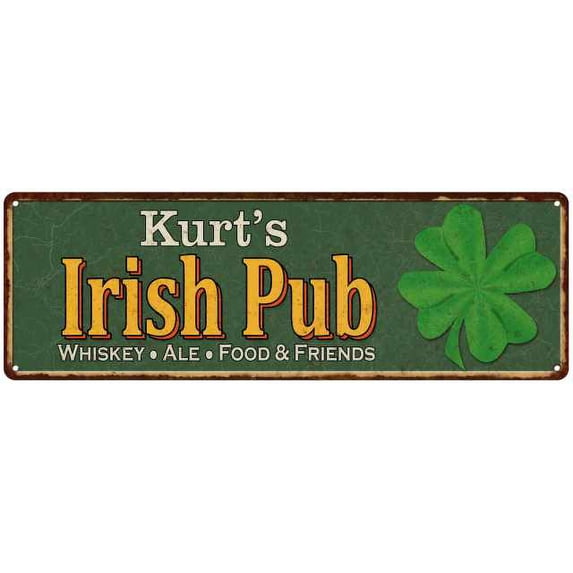 Kurt's Irish Pub Metal Sign Bar Man Cave 8x24 108240010081