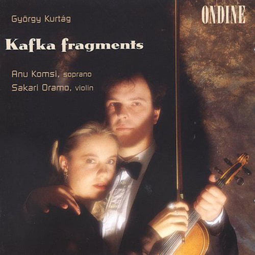 Kurtag / Komsi / Oramo - Kafka Fragments - Music & Performance - CD