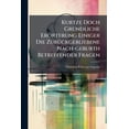 thumbnail image 1 of Kurtze Doch Gründliche Erörterung Einiger Die Zurückgebliebene Nach-geburth Betreffender Fragen (Paperback), 1 of 1