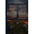 thumbnail image 1 of Kurtzer Auszug Aus Denen Vornehmsten Königlichen Preußischen Edicten Und Verordnungen, Welche In Kirchen-sachen In Dem Königreich Preussen Publiciret Worden (Paperback), 1 of 1