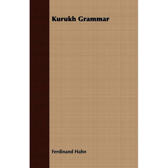 Kurukh Grammar (Paperback)