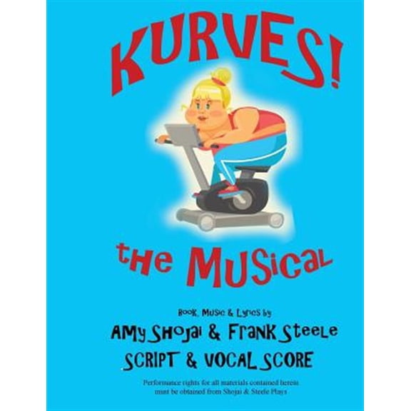 Kurves, the Musical: Script & Vocal Score
