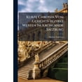 thumbnail image 1 of Kurze Chronik Vom Gerichts-bezirke Werfen Im Kronlande Salzburg : Ein Handbüchlein Für Einheimische Und Reisende (Paperback), 1 of 1