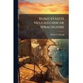 thumbnail image 1 of Kurzgefaßte Neugriechische Sprachlehre (Paperback), 1 of 1