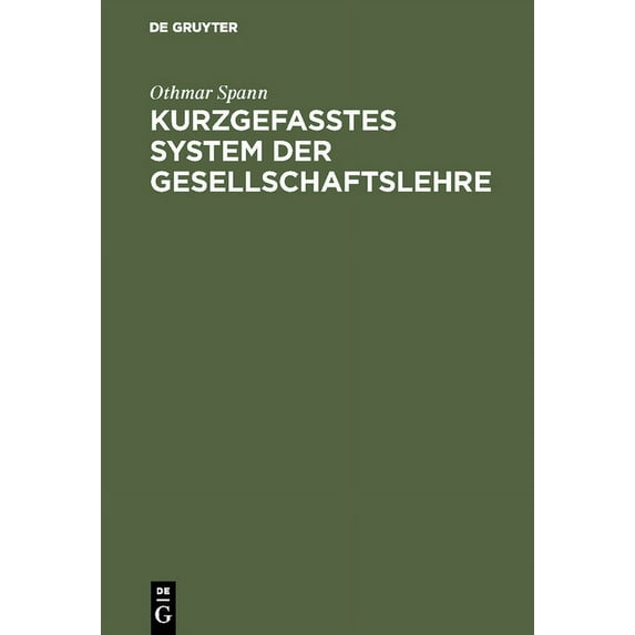 Kurzgefasstes System der Gesellschaftslehre, (Hardcover)