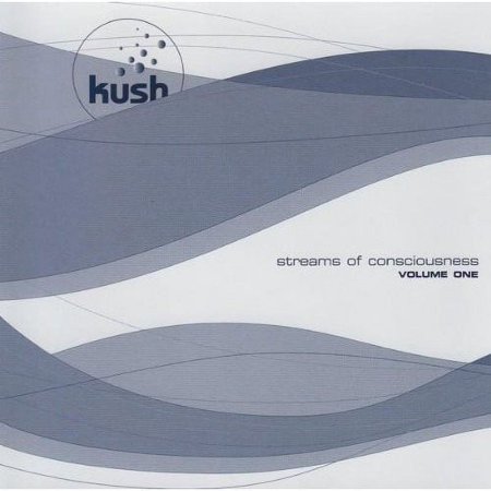 Kush - Streams of Consciousness Vol.1 [CD]