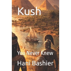Kush: You Never Knew, (Paperback)