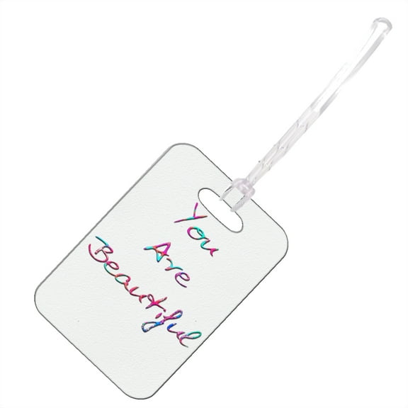 KuzmarK Luggage Travel Bag Tag - You Are Beautiful