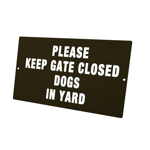 KuzmarK Yard Lawn Fence Sign - Please Keep Gate Closed Dogs In Yard