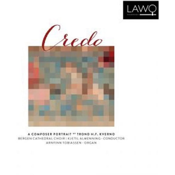 Kverno / Bergen Cathedral Choir - Credo: A Composer Portrait - Music & Performance - SACD
