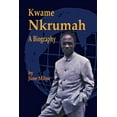 thumbnail image 1 of Kwame Nkrumah, a Biography (Paperback), 1 of 1