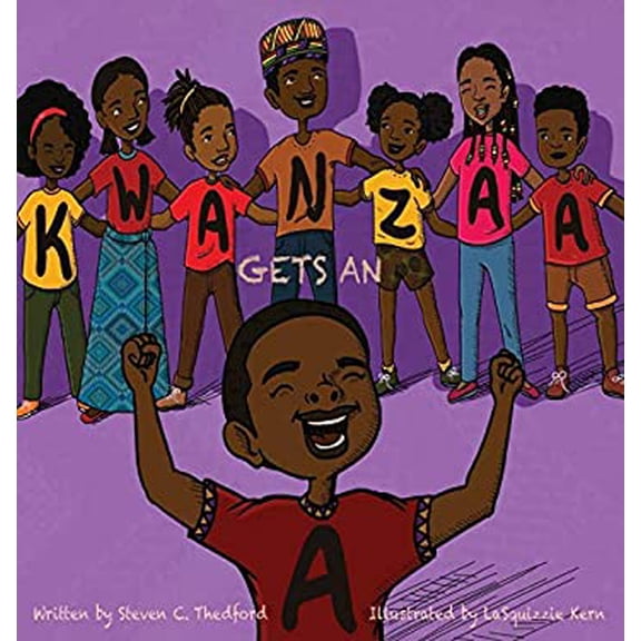 Pre-Owned Kwanzaa Gets an A (Hardcover) by Steven Christopher Thedford