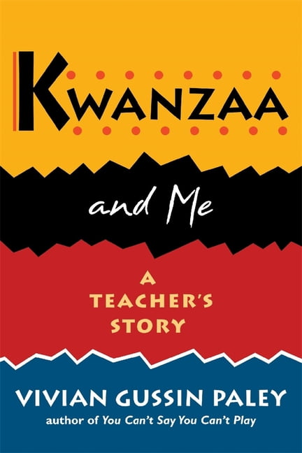 Kwanzaa and Me: A Teacher's Story, (Paperback)