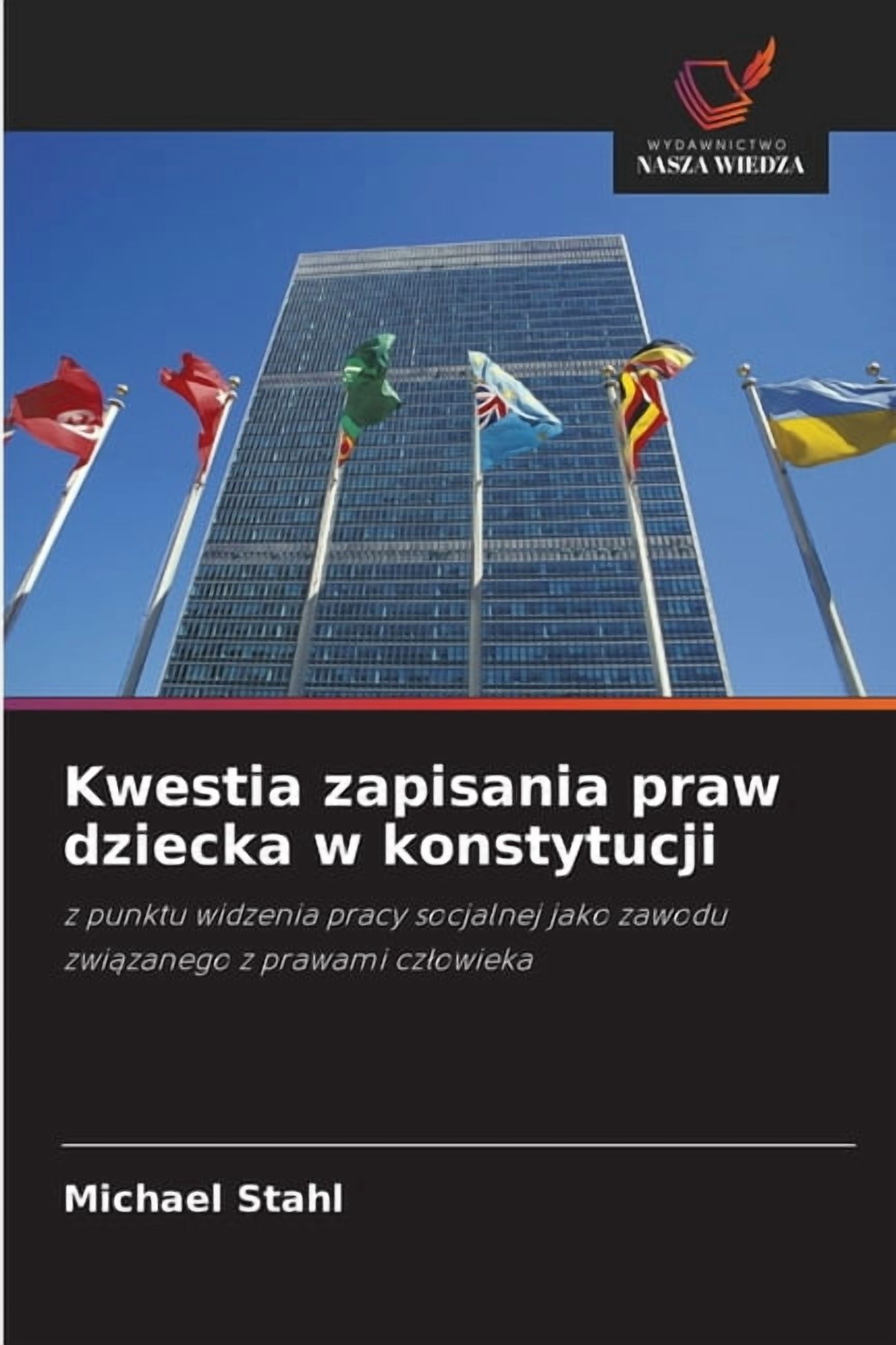 Kwestia zapisania praw dziecka w konstytucji, (Paperback)