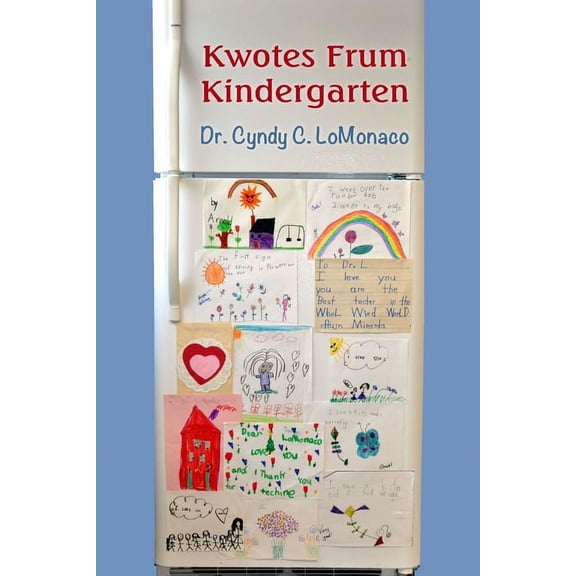Kwotes Frum Kindergarten, (Paperback)