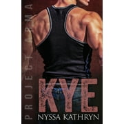 Kye A steamy contemporary military romance, Paperback