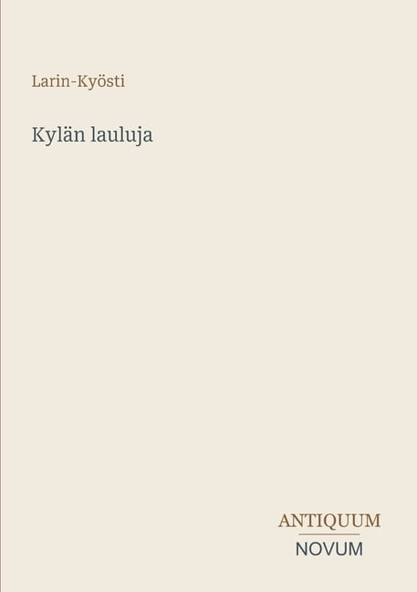 KylÃ¤n lauluja, (Paperback)