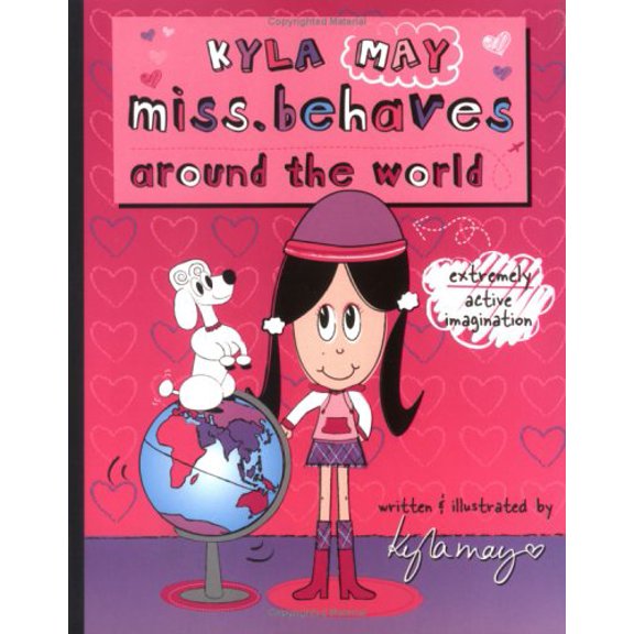 Pre-Owned Kyla Miss. Behaves Around the World (Paperback) 0843113715 9780843113716