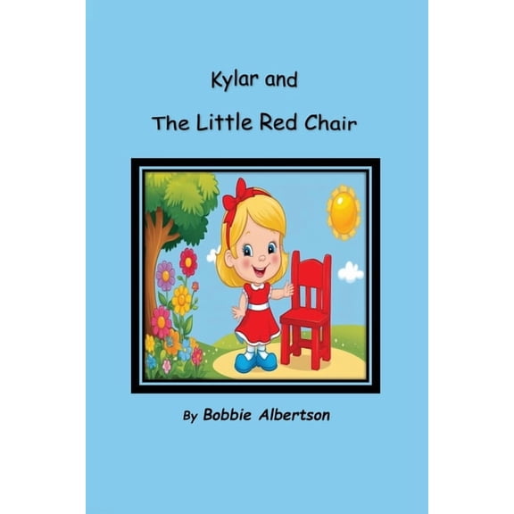 Kylar and the Little Red Chair, (Paperback)
