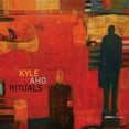 thumbnail image 1 of Kyle Aho - Rituals - Music & Performance - CD, 1 of 1