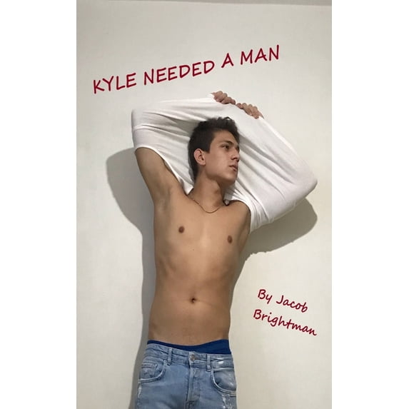 Kyle Needed A Man (Paperback)