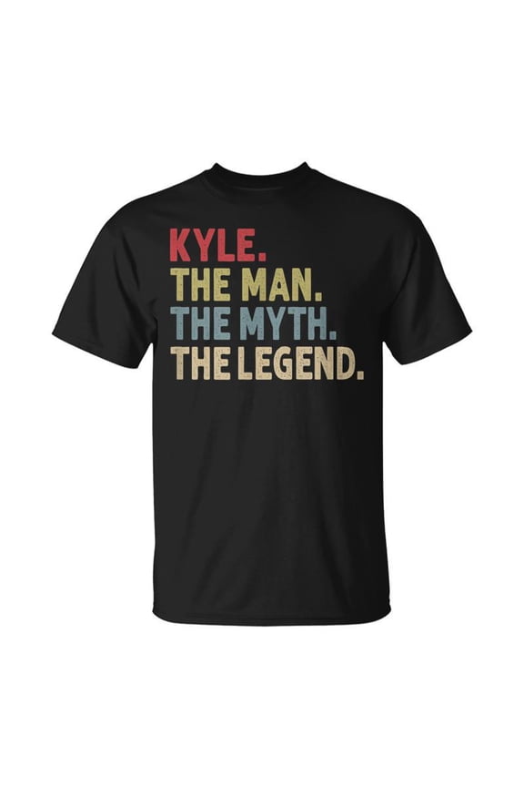 Kyle The Man The Myth The Legend Personalized Name TShirt