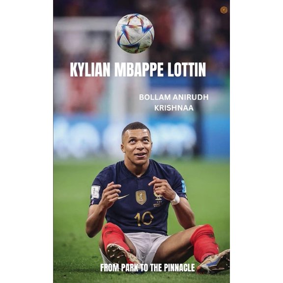 Kylian Mbappe Lottin, (Paperback)