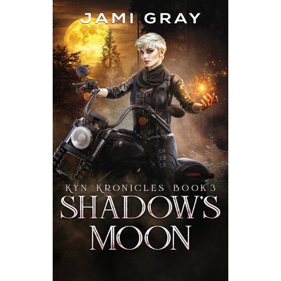 Kyn Kronicles Shadow's Moon: Kyn Kronicles Book 3, Book 3, (Paperback)