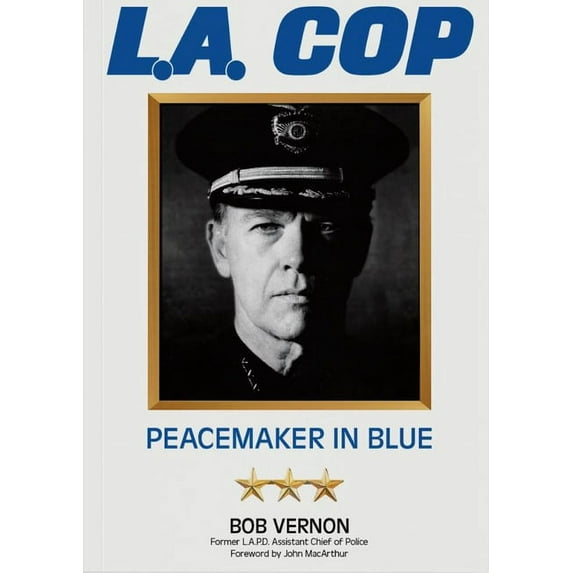 L.A. Cop : Peacemaker in Blue (Paperback)