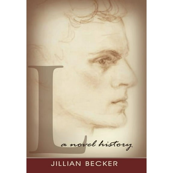 L : A Novel History (Hardcover)