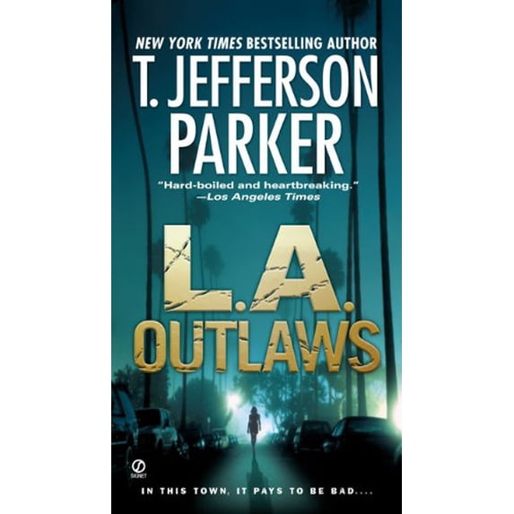 Pre-Owned L.A. Outlaws (Mass Market Paperback) 0451226119 9780451226112