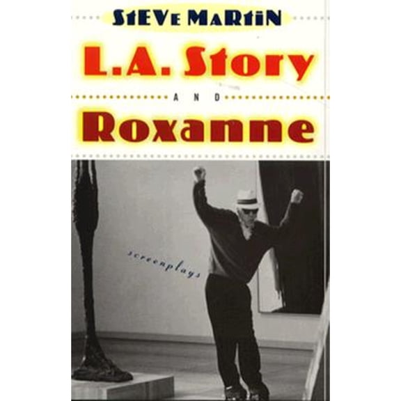 Pre-Owned L.A. Story and Roxanne (Paperback) 0802135129 9780802135124