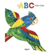 Pre-Owned L'ABC d'Eric Carle (French Edition) (Hardcover) 2871422281 9782871422280