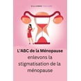 thumbnail image 1 of L'ABC de la MÃ©nopause, (Paperback), 1 of 1