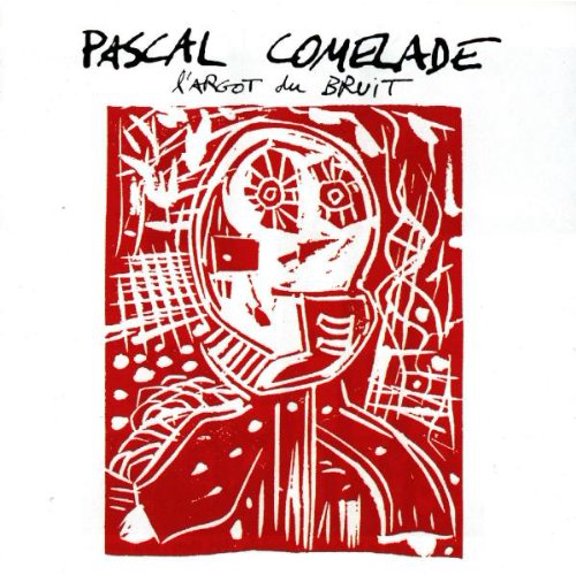 L'argot Du Bruit Pascal Comelade (CD)