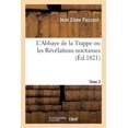 thumbnail image 1 of L'Abbaye de la Trappe Ou Les Révélations Nocturnes (Paperback), 1 of 1