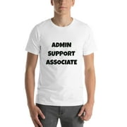 L Admin Support Associate Fun Style Short Sleeve Cotton T-Shirt By Undefined Gifts