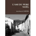 thumbnail image 1 of L'Ami Du Pere Nol, (Paperback), 1 of 1