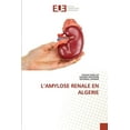 thumbnail image 1 of L'Amylose Renale En Algerie (Paperback), 1 of 1